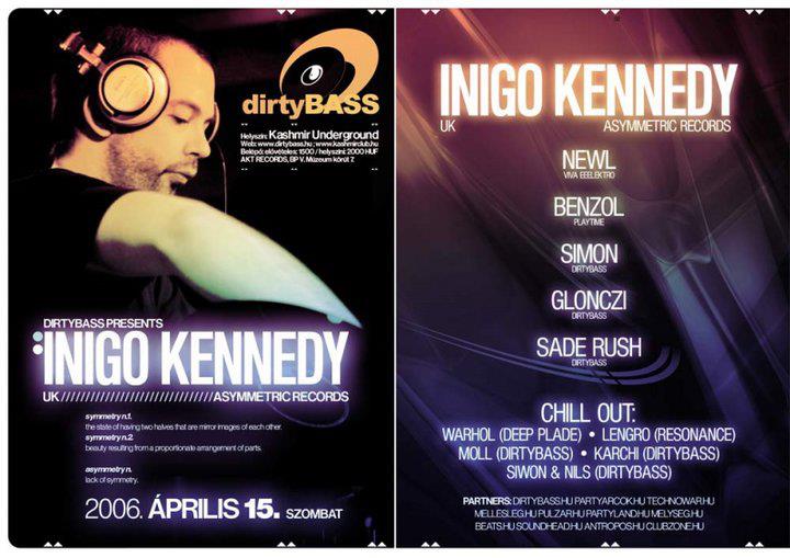 Dirtybass presents Inigo Kennedy – Kashmir (Budapest, 2006)
