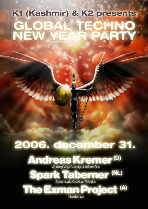 Club_Kashmir & Club K2 Global Techno New Year Party with Andreas Kremer, Spark Taberner and The Exman Project flyer