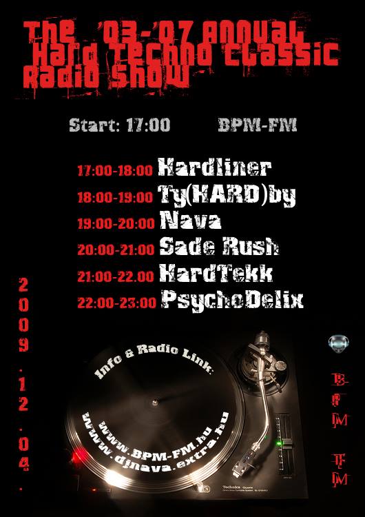 The '03-'07 Annual Hard Techno Classic radio show flyer