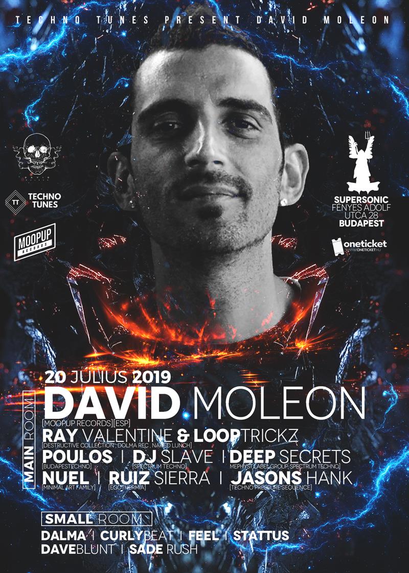 Techno Tunes presents David Moleon – Supersonic (Budapest, 2019)