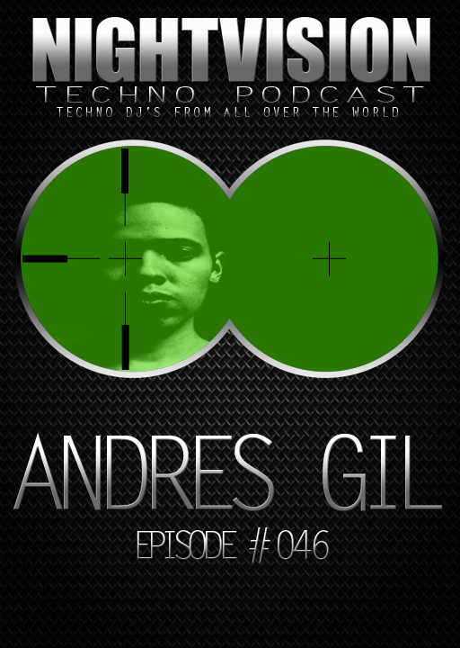 Andres Gil [COL] - NightVision Techno Podcast 46 Pt.2 episode artwork