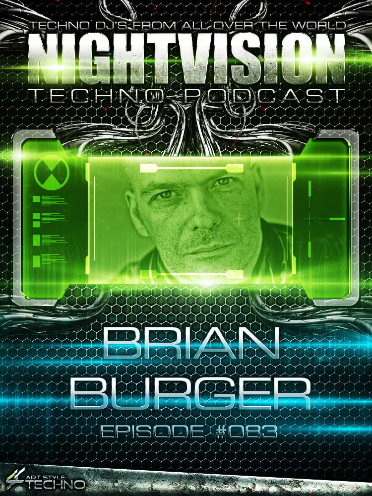 Brian Burger [FRA] - NightVision Techno Podcast 83 Pt.2 episode artwork