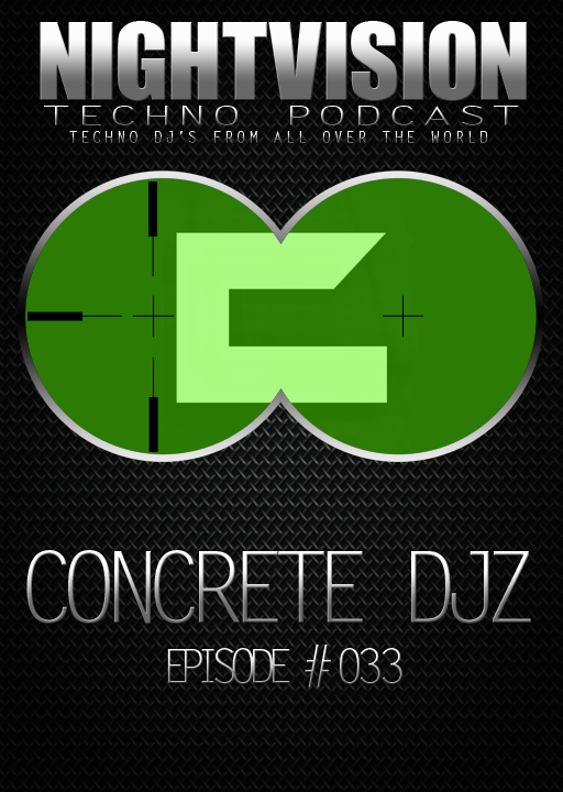 Concrete Djz [SRB] - NightVision Techno Podcast 33 Pt.3 episode artwork