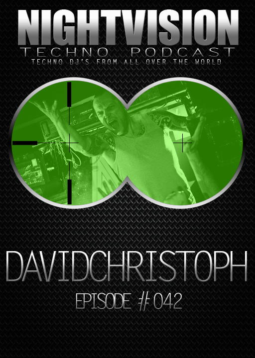 DavidChristoph [AUT] - NightVision Techno Podcast 42 Pt.2 episode artwork