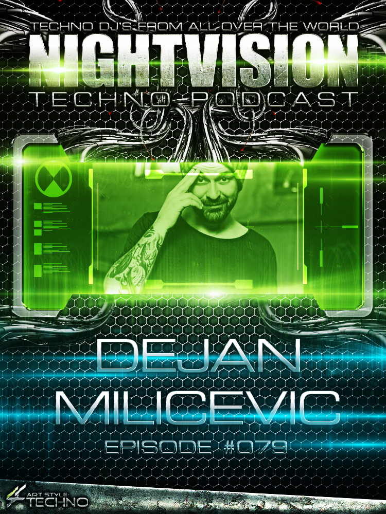 Dejan Milicevic [SRB] - NightVision Techno Podcast 79 Pt.2 episode artwork