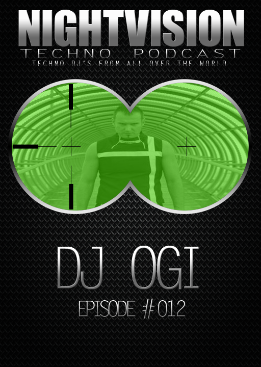 DJ OGI [HR] - NightVision Techno Podcast 12 Pt.2 episode artwork