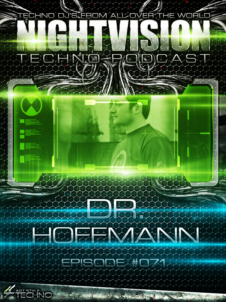 Dr. Hoffmann [UK] - NightVision Techno Podcast 71 Pt.2 episode artwork