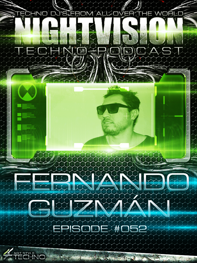 Fernando Guzman [MEX] - NightVision Techno Podcast 52 Pt.2 episode artwork