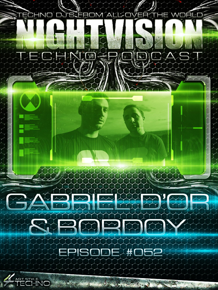 Gabriel D'Or & Bordoy [ESP] - NightVision Techno Podcast 52 Pt.3 episode artwork