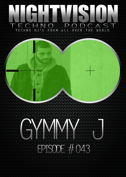 Gymmy J [I] - NightVision Techno Podcast 43 Pt.3 episode artwork