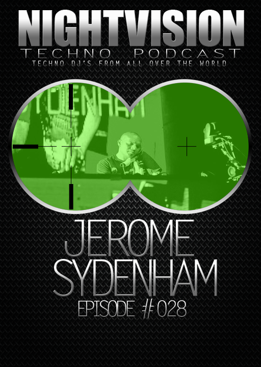 Jerome Sydenham [NGR] - NightVision Techno Podcast 28 in Flight Techno mix Pt.3 episode artwork