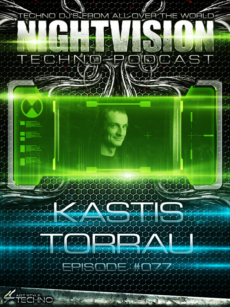 Kastis Torrau [LT] - NightVision Techno Podcast 77 Pt.2 episode artwork