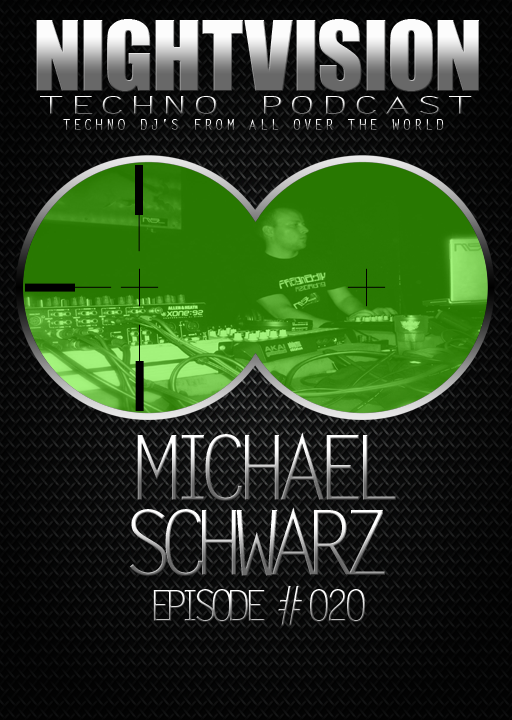 Michael Schwarz [DE] - NightVision Techno Podcast 20 Pt.2 episode artwork
