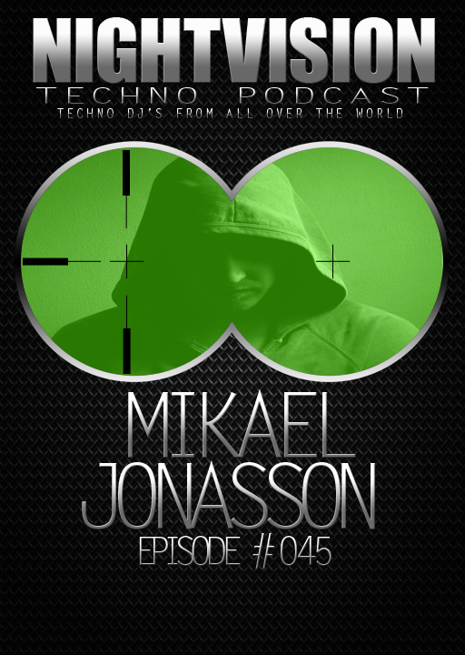 Mikael Jonasson [SWE] - NightVision Techno Podcast 45 Pt.2 episode artwork