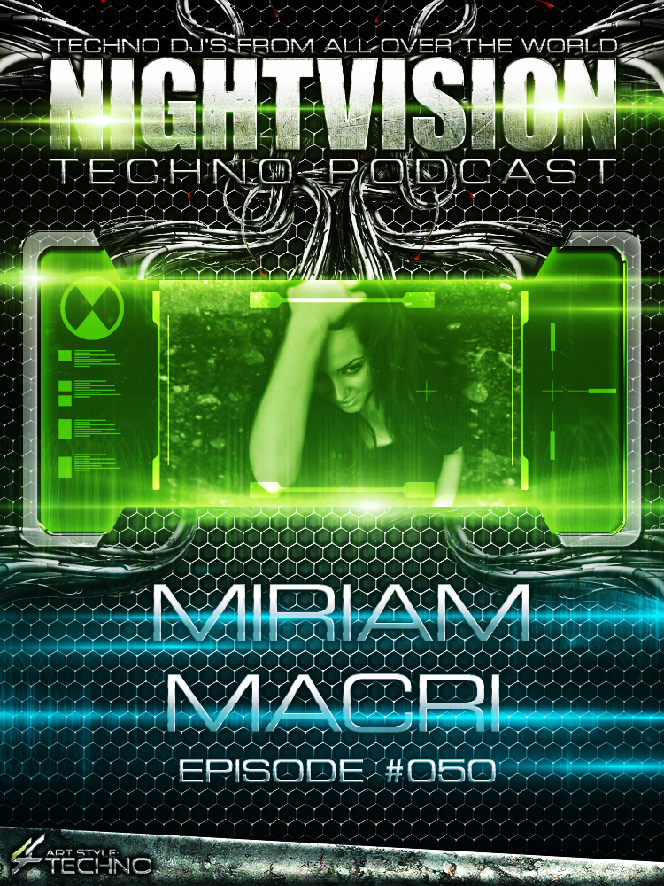 Miriam Macri [ITA] - NightVision Techno Podcast 50 Pt.2 episode artwork