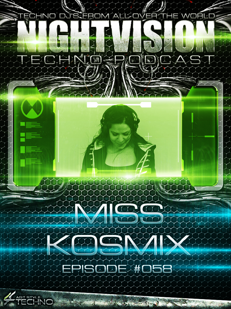 Miss Kosmix [UK] - NightVision Techno Podcast 58 Pt.3 episode artwork