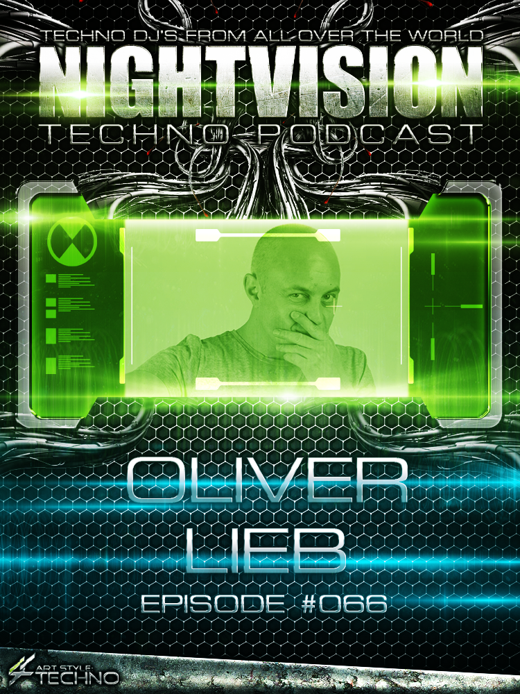 Oliver Lieb [DE] - NightVision Techno Podcast 66 Pt.2 episode artwork