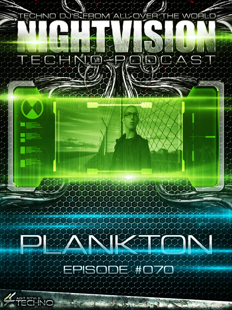 Plankton [FRA] - NightVision Techno Podcast 70 Pt.2 episode artwork