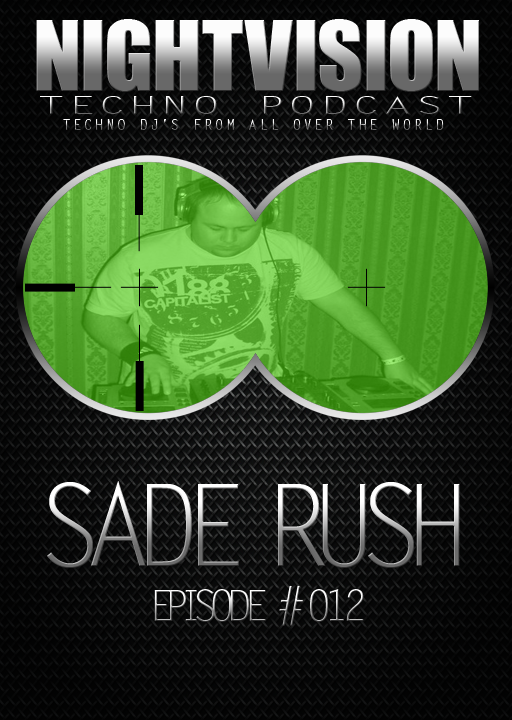 Sade Rush [HU] - NightVision Techno Podcast 12 Pt.1 episode artwork