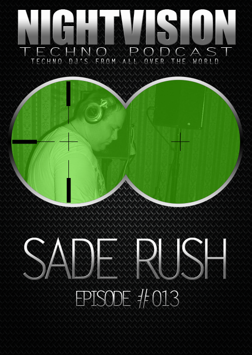 Sade Rush [HU] - NightVision Techno Podcast 13 Pt.1 episode artwork