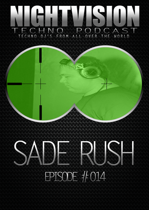 Sade Rush [HU] - NightVision Techno Podcast 14 Pt.1 episode artwork