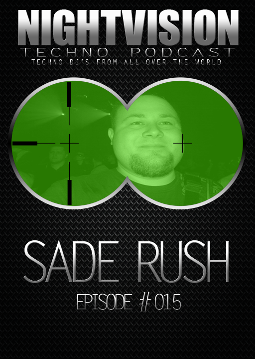 Sade Rush [HU] - NightVision Techno Podcast 15 Pt.1 episode artwork