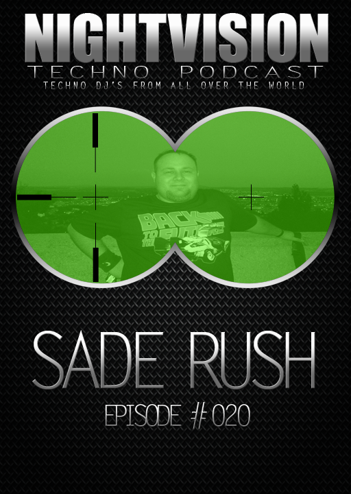Sade Rush [HU] - NightVision Techno Podcast 20 Pt.1 episode artwork