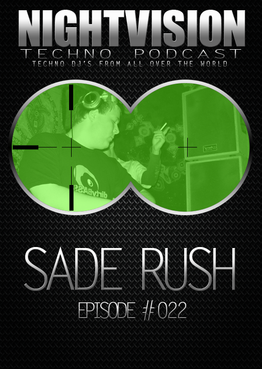 Sade Rush [HU] - NightVision Techno Podcast 22 Pt.1 episode artwork