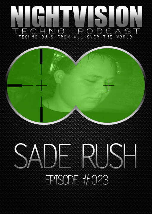 Sade Rush [HU] - NightVision Techno Podcast 23 Pt.1 episode artwork