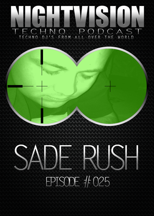 Sade Rush [HU] - NightVision Techno Podcast 25 1st Anniversary Pt.1 episode artwork
