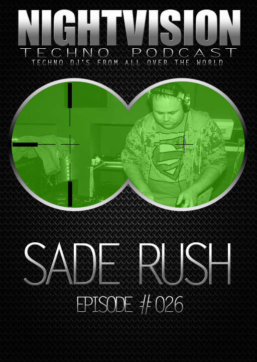 Sade Rush [HU] - NightVision Techno Podcast 26 Pt.1 episode artwork