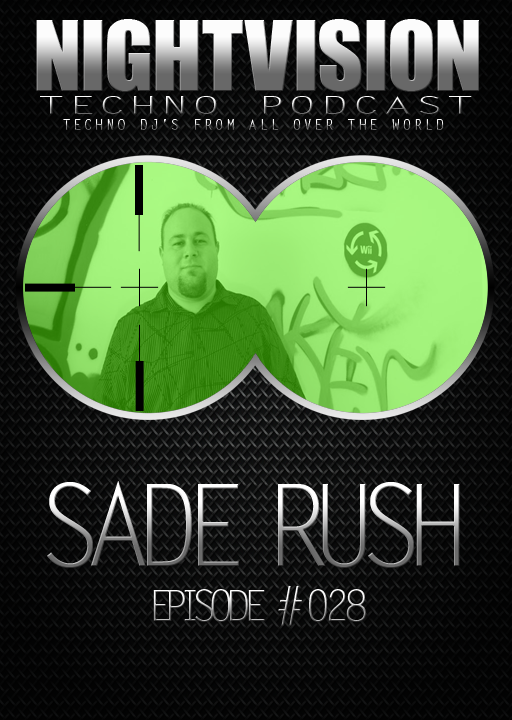 Sade Rush [HU] - NightVision Techno Podcast 28 Pt.1 episode artwork