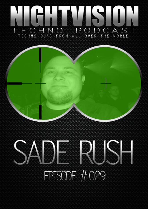 Sade Rush [HU] - NightVision Techno Podcast 29 Pt.1 episode artwork