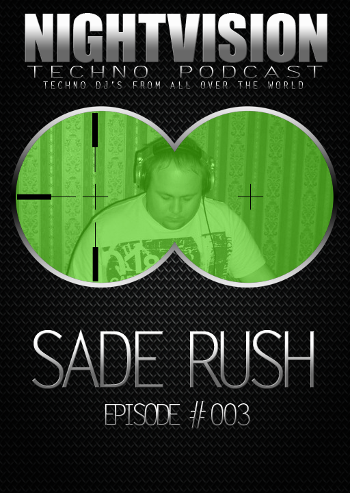 Sade Rush [HU] - NightVision Techno Podcast 3 Pt.1 episode artwork