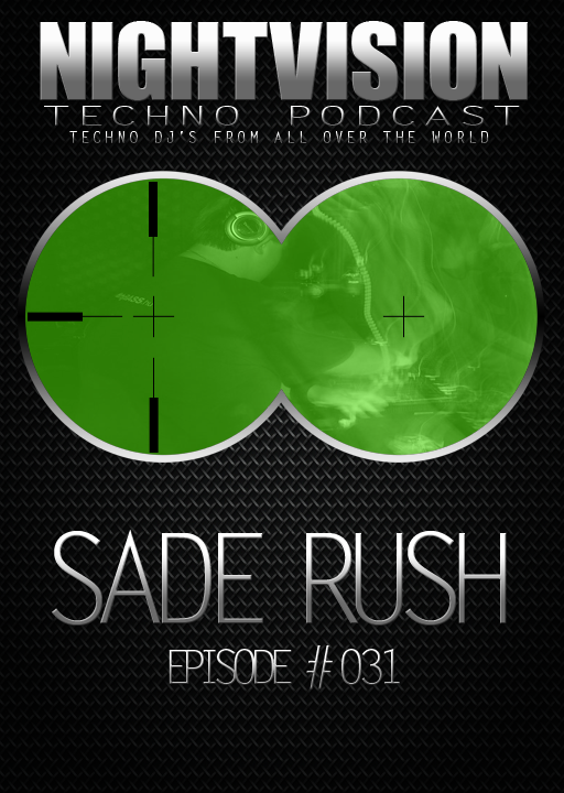 Sade Rush [HU] - NightVision Techno Podcast 31 Pt.1 episode artwork