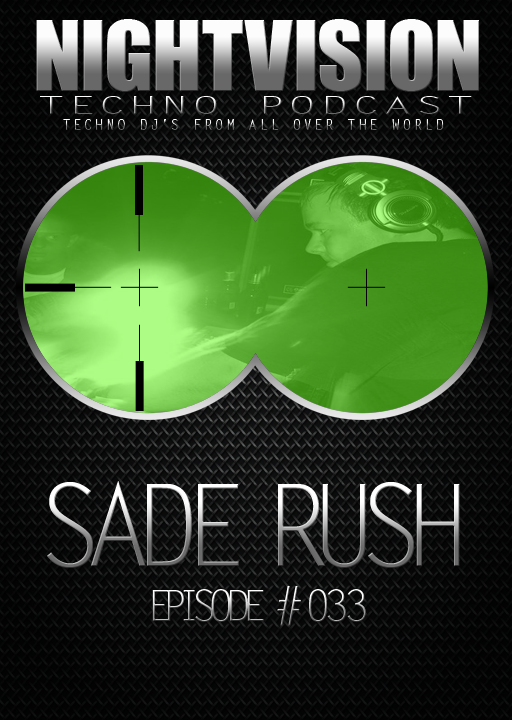 Sade Rush [HU] - NightVision Techno Podcast 33 Pt.1 episode artwork