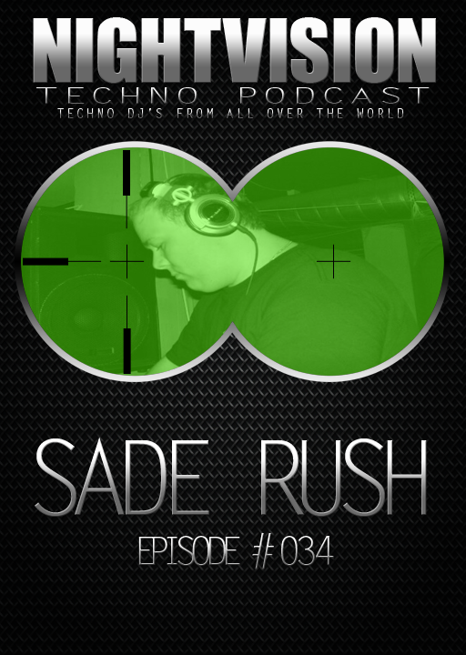 Sade Rush [HU] - NightVision Techno Podcast 34 Pt.1 episode artwork