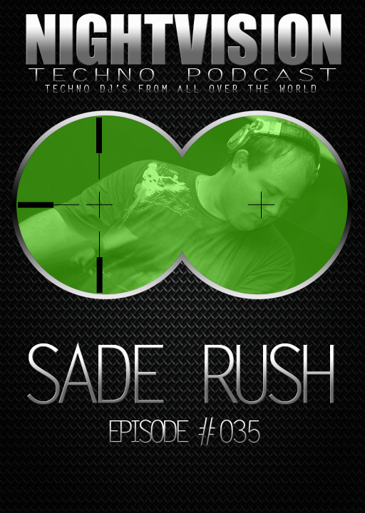 Sade Rush [HU] - NightVision Techno Podcast 35 Pt.1 episode artwork