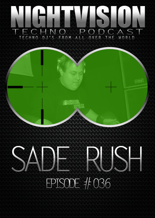 Sade Rush [HU] - NightVision Techno Podcast 36 Pt.1 episode artwork