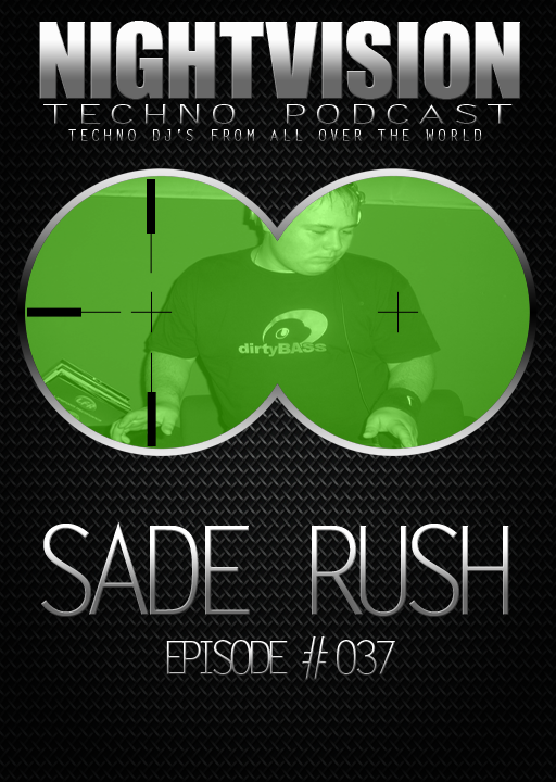 Sade Rush [HU] - NightVision Techno Podcast 37 Pt.1 episode artwork