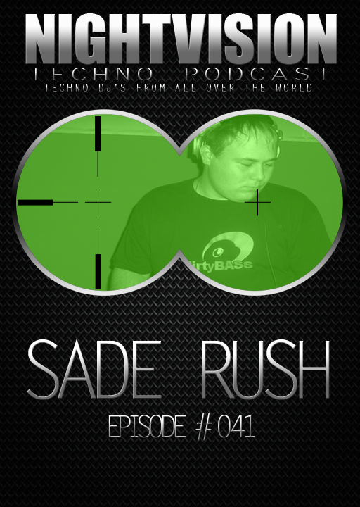 Sade Rush [HU] - NightVision Techno Podcast 41 Pt.1 episode artwork