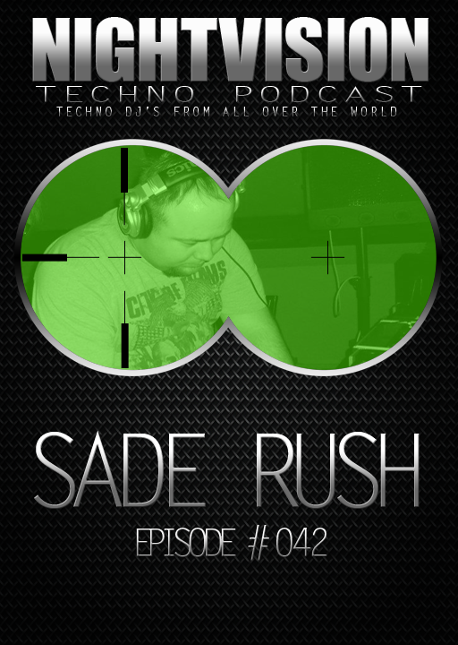 Sade Rush [HU] - NightVision Techno Podcast 42 Pt.1 episode artwork
