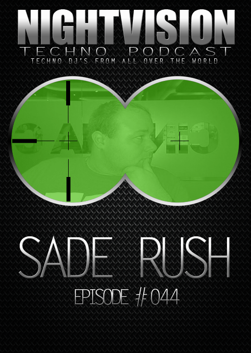 Sade Rush [HU] - NightVision Techno Podcast 44 Pt.1 episode artwork