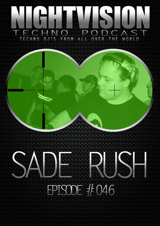 Sade Rush [HU] - NightVision Techno Podcast 46 Pt.1 episode artwork