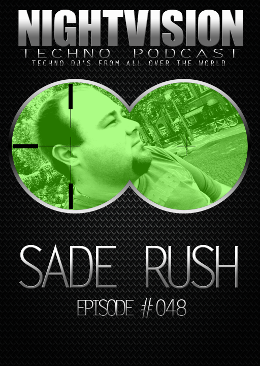 Sade Rush [HU] - NightVision Techno Podcast 48 Pt.1 episode artwork