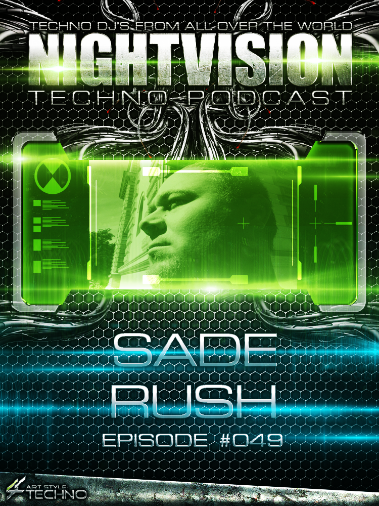 Sade Rush [HU] - NightVision Techno Podcast 49 Pt.1 episode artwork