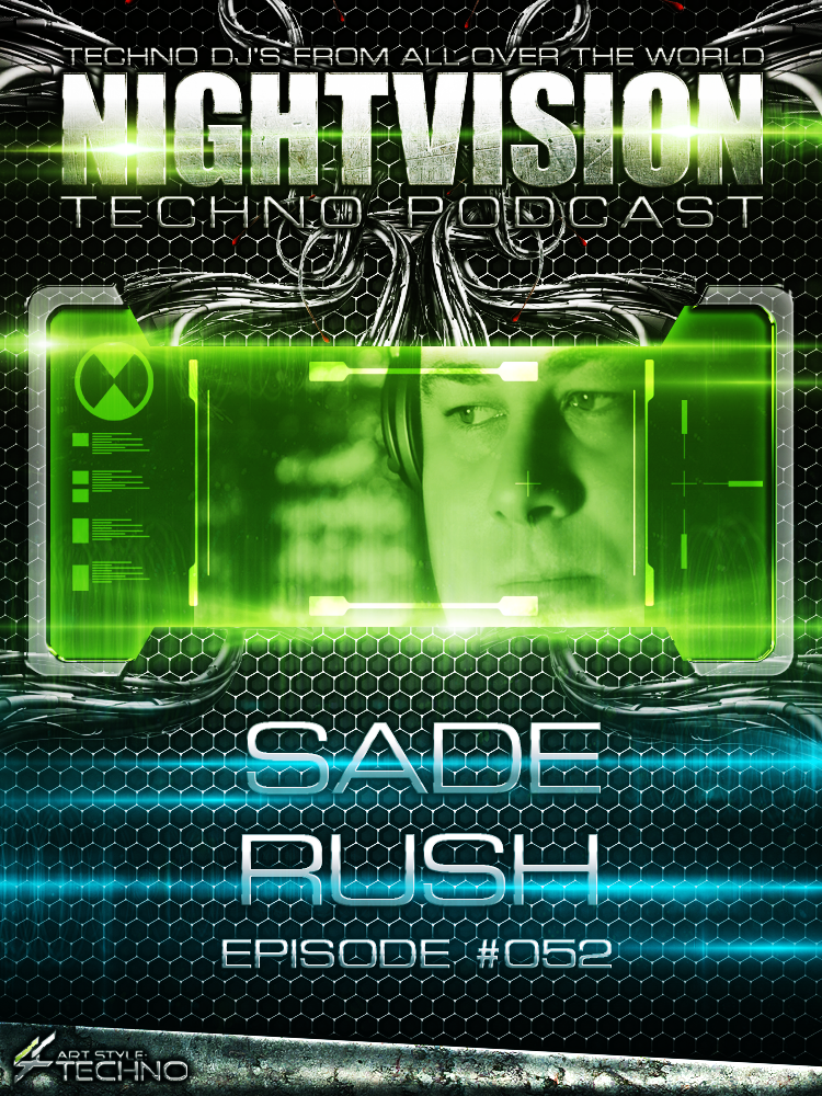 Sade Rush [HU] - NightVision Techno Podcast 52 Pt.1 episode artwork