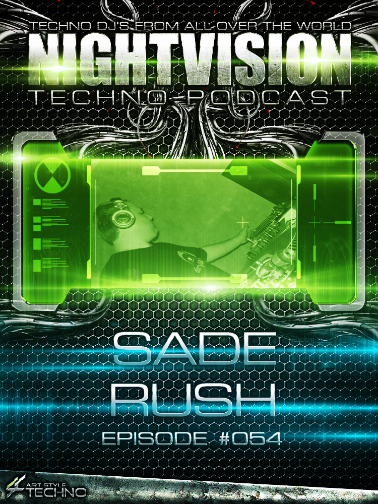 Sade Rush [HU] - NightVision Techno Podcast 54 Pt.1 episode artwork
