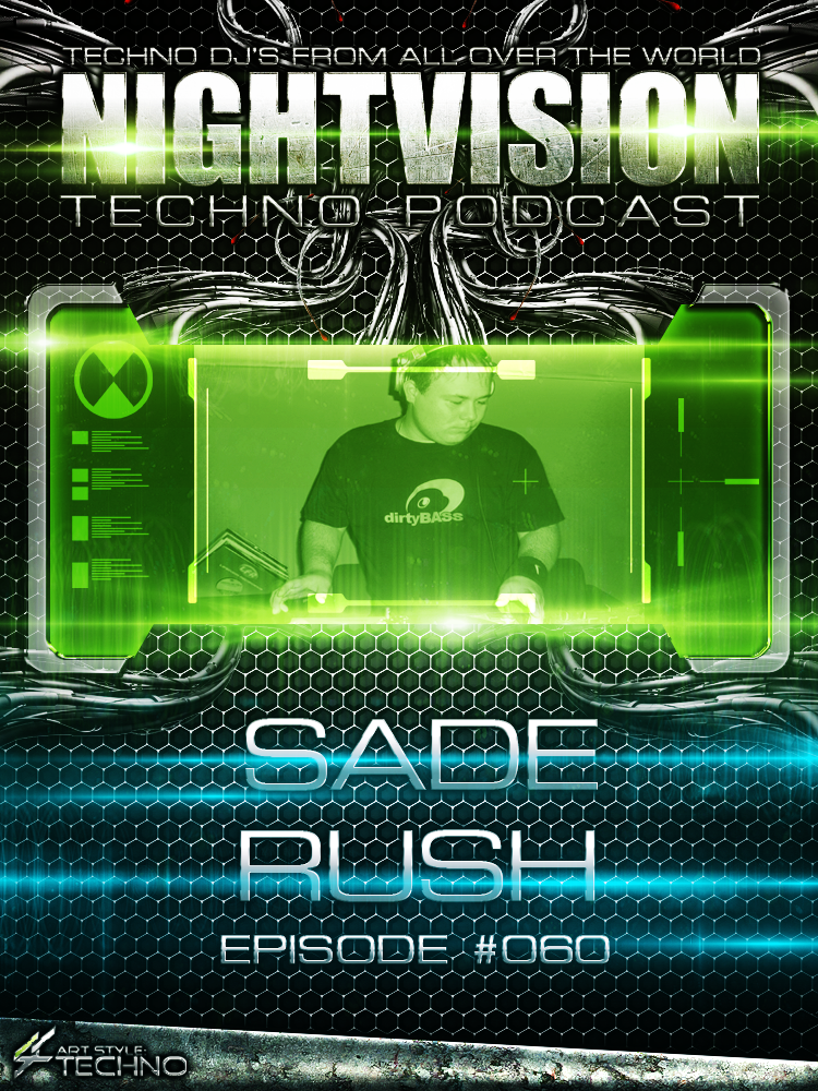 Sade Rush [HU] - NightVision Techno Podcast 60 Pt.1 episode artwork
