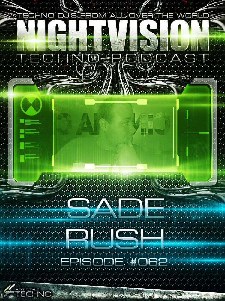 Sade Rush [HU] - NightVision Techno Podcast 62 Pt.1 episode artwork